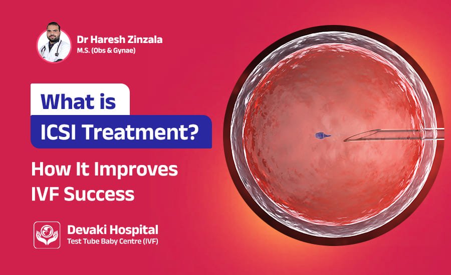 Home 26 ICSI Treatment